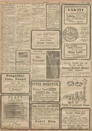  Yeni Asır ği m 7 Haziran 1935 -«s 12 Fratelli Sperco | oON V. Vapur Acentesi W. E. H. Van Der ROYALE NEERLANDAİS Zee & Co. PA