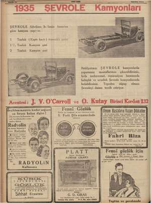    Ağustos 1935 ŞEVROLE fabrikası hc-kesin - kesesine göre kamyon yapıyor. 1 Tonluk ( Kaptı kaçtı ) tenezzün şasisi 1'/,...