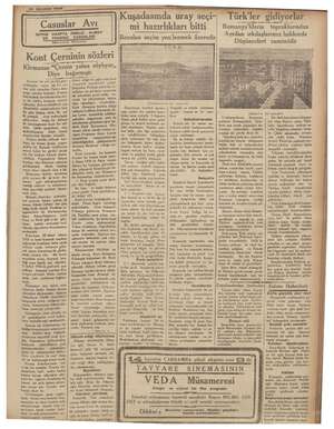  10 Ağustos 1935 Casuslar Avı veye Hi Moi ra Mn a Kuşadasında uray seçi- mi hazırlıkları bitti Bozulan seçim yen:lenmek...