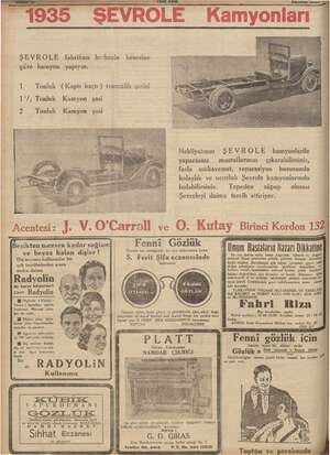  Ağustos 1933 ŞEVROLE fabrikası herkesin- kesesine göre kamyon yapıyor. 1 Tonluk (Kaptı kaçtı) tenezzüh şasisi 1'/, Tonluk...