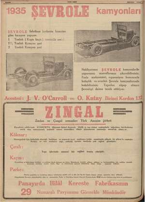    1935 ŞI ŞEVROLE fabrikası herkesin kesesine göre kamyon yapıyor. 1 Tonluk ( Kaptı kaçtı) ienezzühn şasisi > 1/, Tonluk...