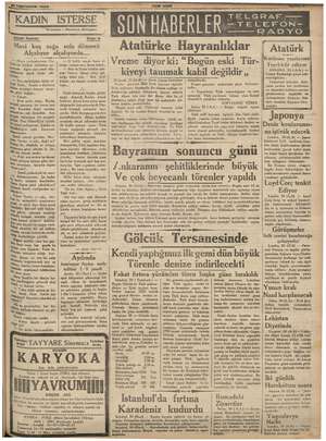    gm ini M1 Teşrımevel 1935 KADIN ISTERSE Yazan; Ftebia Bilgin Edebi Roman Sayı: 8 avi kuş sağa sola dönerek Alçalıyor...