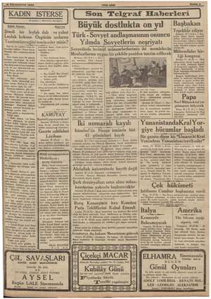  19 Kâ 1935 KADIN Edebi Roman Şimdi bir isi de bir müddet onun ar- Ke baktılar. Sonra Ayten Sunanın elini avuçlarına alarak