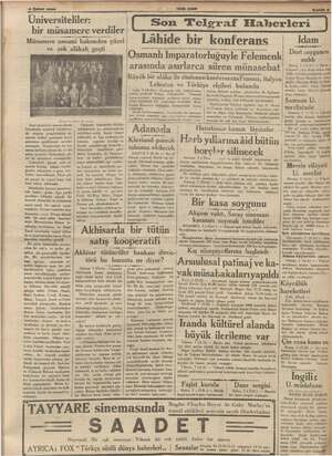    İn 1926 Üniversiteliler: bir müsamere verdiler Müsamere umumi bakımden güzel ve çok alâkalı geçti Izmir lisesinden mezun