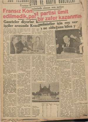  gul Gazeteler r diyorlar | km işçiler arasında Komü' ILLUNEHK Fransız ———— eçiminde alın Paris 28 (Ö. R) — latiha- | kın k t