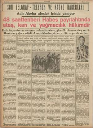    Sahile 10 YENİ ASIR 1 a a yea Ss Mayısı9s36 SON TELGRAF - TELEFON VE RADYO HABERLERİ Adis-Abeba ateşler içinde yanıyor...