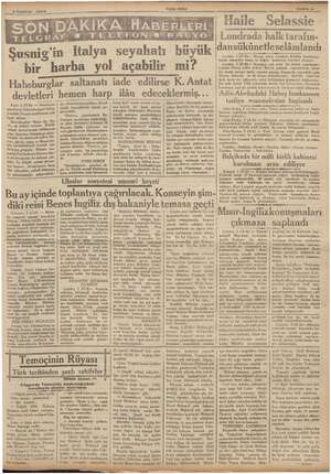     4 Haziran 1936 İm nem YENI ASIR İ Şömiz! in İtalya seyahat büyük bir harba yol açabilir mi? Habsburglar saltanatı iade...