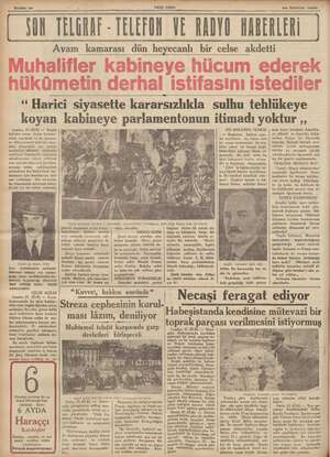  Sahile 1 YENİ ASIR o 2a Haziran 1536 YOL TELURAF - TELEFON VE RADYO HABERLERİ Avam kamarası dün heyecanlı bir celse akdetti “