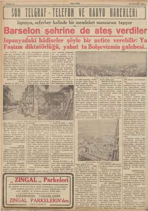  Sahife 10 : YENİ ASIR smmm 24 Temmyz 1936 SON TELRAF - TELEFON VE RADYO Lili İLERİ İspanya, seferber halinde bir memleket...