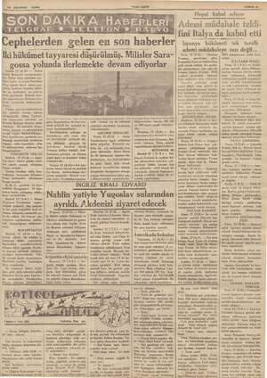  18 Ağustos 1936 Cephelerden gelen en son haberler Iki hükümet tayyaresi düşürülmüş. Milisler Sara- gossa yi keyi ilerlemekte