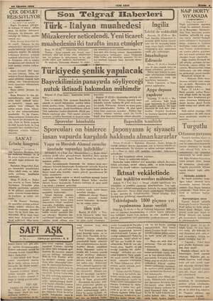    22 Ağustos 1938 ÇEK DEVLET REİSi SOR —r e — — Baş ln 1 inci sahifede rupanın pada simi ir Eike ğin ek olur. “arasi Aromil