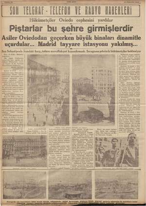      Sahife 19 26 Ağustos 1936 — DON TELORAF - TELEFON VE AADYO GADERLERİ Hükümetçiler Oviedo cephesini yardılar Piştarlar bu
