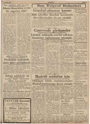    30 Eylai 1936 Para tedbirleri nasıl kar: land. Alman ihaacatına vahim bir engel mi ali ; Berlin, 29 (Ö.Rİ a alınan para...
