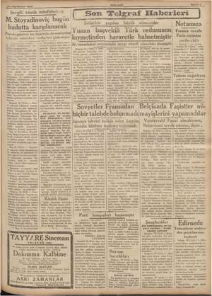    27 Teşrinlevel 1936 Sevgili büyük misafirlerir5iz igili büyük MS M. Stoyadinoviç bugün hudutta karşılanacak Pravda gazetesi