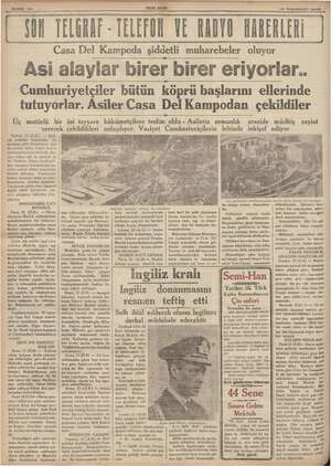    14 Teşrinisani 1938 | İ ; EN EY ge ill FON VE RADYO HARERLERİ Casa Del Kampoda şiddetli muharebeler oluyor Asi alaylar...