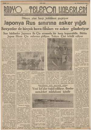    YENİ ASIR la Dünya yine harp tehlükesi geçiriyor Japonya Rus sınırına asker yığdı Sovyetler de birçok hava filoları ve...