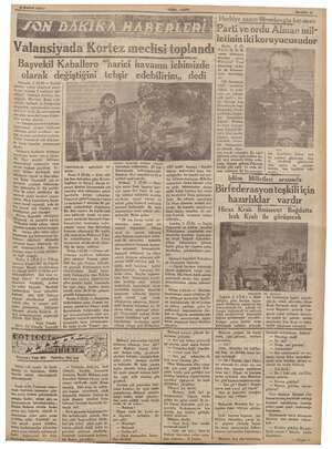  3 Şubat 1927 am a Valansiyada Kortez meclisi toplandı YEMEME Başvekil Kaballero “harici havanın lehimizde olarak GlEiŞİZM 