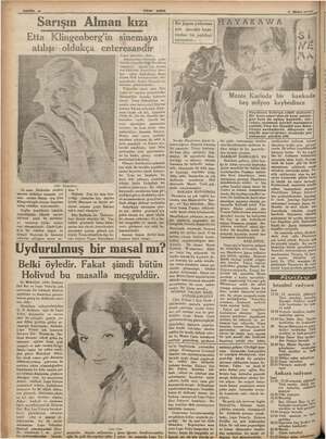    Sante « YENI ASIR Sarışın Alman kızı Etta Klingenberg'in sinemaya atılışı oldukça enteresandır Etta Bu sene Holivutta...