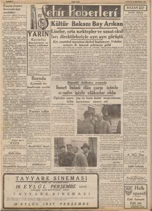  SARPEZ anla YENİ ASIR 8 EYLOL ÇARŞAMBA 1937 Fuarın İzmire kazandırdığı BAZAN Gisa varlıklar.. lesi Bakanı Bay orta mektepler