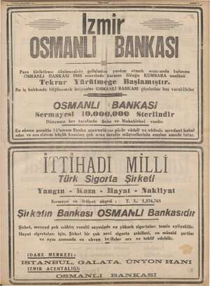    Para biriktirme düşüncesinin gelişimine yardım etmek arzusunda bulunan OSMANLI BANKASI 1906 senesinde kurmus ölduğu KUMBARA