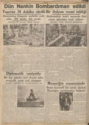  e SAYFA: 10 Dün Nankin Bombardıman edildi YEMİ ASIR 23 EYLUL PERŞEMBE 1937. Taarruz 20 dakika sürdü Kuomintag binasına...