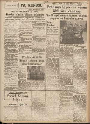    “19 İLK KANUN PAZAR 1937 m e iğ SAYFA :7 ZABITA ROMANI GİBİ ZABITA VAKASI N Fransayı heyecana veren öldürücü canavar...