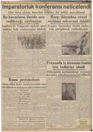  IYFA :6 SAYFA 210 imparatorluk konferansı neticelendi Çine karşı alınan kararları bildiren bir tebliğ neşredilmedi Bu...
