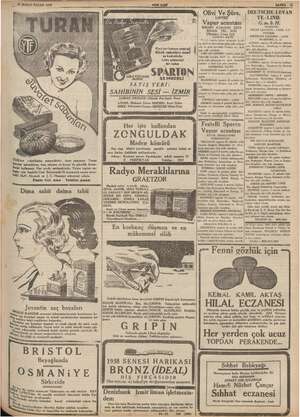    27 ŞUBAT PAZAR 1938 er man raylar mamulâtıdır. Aym mem z tuvalet sabunlarını, ve kremi ile güzellik krem- © | lerini...