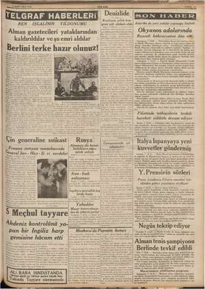    “© REN . İŞGALİNİN < YILDONUMU Alman gazetecileri yataklarından kaldırıldılar ve şu emri aldılar Berlini terke hazır...