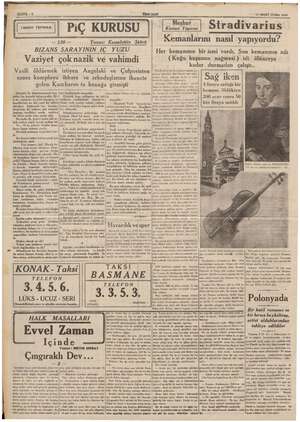   İENLASIR 11 MART CUMA 1938 PiÇ KURUSU ! i Meshur © Stradivarius Kemanlarını nasıl yapıyordu? > 120 — Yazan: Kemalettin....