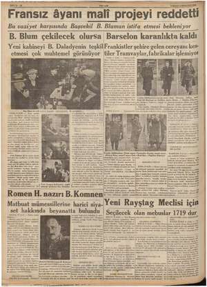    a MA a —— SAYLA : 10 st 1938 Fransız âyanı mali projeyi reddetti Bu vaziyet karşısında Başvekil B. Bluamun istifa etmesi