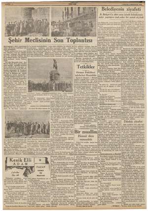        7 1938 9 Belediyenin ziyafeti B. Behçet Uz dört sene içinde belediyenin neler yaptığını izah eden bir nutuk söyledi...