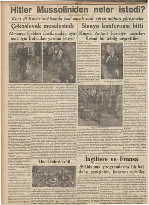    Hitler Mussoliniden neler istedi? Kont di Kavur zırhlısında yedi buçuk saat süren mühim görüşmeler Çekoslovak meselesinde |
