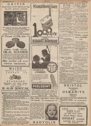  28 HAZİRAN SALI 1938 GRIPIN Kaşelerinin tesirini öğrenenler baş, diş adele ağrılarını unuturlar NEZLE, KIRIKLIK, ei Öğe GRİP