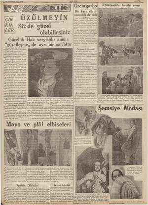    28 HAZİRAN SALI 1938 olabilirsiniz Güzellik Hak vergisidir amma güzelleşme, de ayrı bir sanattır 1 kendiniz re UZ. Beki...