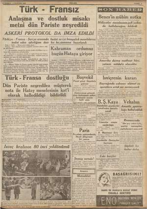    2 TEMMUZ © CUMARTESİ 1938 "anam mma ürk - Fransız YEN! ASIR mame Anlaşma ve dostluk misakı metni dün Pariste neşredildi...