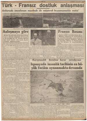    6 TEMMUZ CARŞAMBA 1938 Türk - Fransız dostluk anlaşması Ankarada imzalanan muahede ile müşterek beyannamenin metni ki Türk