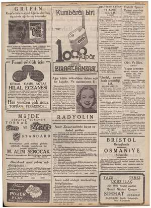    19 TEMMUZ SALI 1938 GRIPIEN Kaşe'erinin tesirini öğrenenler baş, diş adele ağrılarını unuturlar NEZLE, KIRIKLIK, ROMATİZMA,