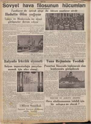  SAYFA: 10 —E A RİYIMALIZ. A erke Sovyet hava filosunun hücumları Tankların da iştirak ettiği Hudutta ölüm yağıyor Tokyo ve
