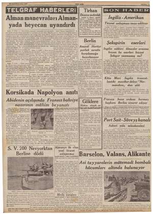  16 AĞUSTOS SALI 1938 Alman manevraları Alman- yada heyecan uyandırdı Berlin, 15 (ÖR) — Öğrenildiğine li dal 1 Dektorlar,...