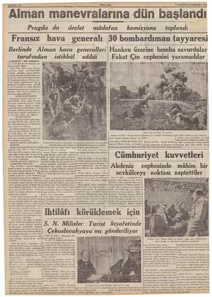  SAYFA : 10 Ai 17 AĞUSTOS KK NN 1934 man manevralarına dün başlandı Pragda da devlet müdafaa komisyonu toplandı Fransız hava