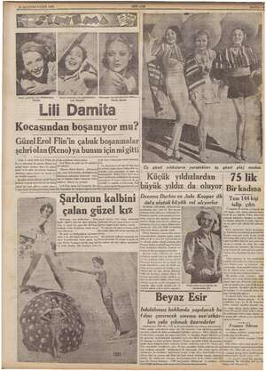    21 AĞUSTOS PAZAR 1938 Luiz Kampbel Movita Slender Lili Damita Kocasından boşanıyor mu? Güzel Erol Flin'in çabuk boşanmalar