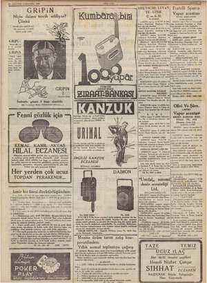    24 AGUSTOS ÇARŞAMBA 1938 GRiPiN Niçin daima tercih ediliyor? ünkü almıştı, Evv: dün yatıyordu, bu sabah dipdiri ayağa...