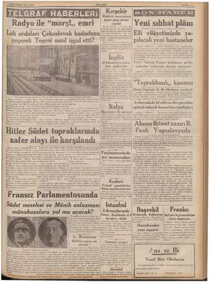    SİLK TEŞRİN SALI 1938 ka TN YENİ ASIR Radyo ile “marş!,, emri Leh orduları Çekoslovak hududunu! geçerek Teşeni nasıl işgal