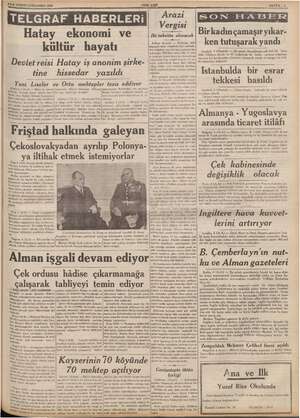       İLK TEŞRIN ÇARŞAMBA 1938" tine Lc 7 Nİ Mİ Hatay ekonomi ve kültür hayatı Devlet reisi Hatay iş anonim şirke- Arazi...