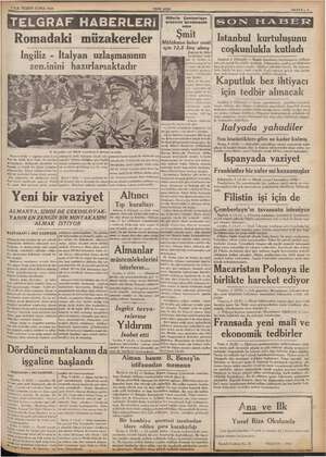    7 İLK TEŞRİN CUMA 1955 Mana ——— Romadaki müzakereler SAYFA: 3 ini mler ri saati İngiliz - Italyan uzlaşmasının zen.inini