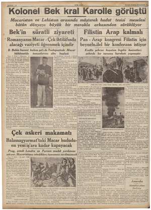  SAYFA : 10 çe YENİ ASII 20 İLK TEŞRİN Kolonel Bek kral Karolle görüştü Macaristan ve Lehistan arasında müşterek hudut tesisi
