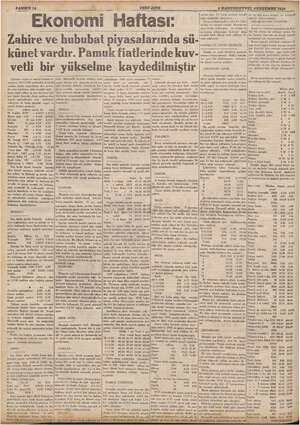    SAHIFE 14 konomi Haftası: ahire ve hububat piyasalarında sü-” - künet vardır. Pamuk fiatlerinde kuv- vetli bir sezar sapan