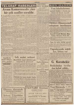  20 Kânunuevvel SALI 1938 a TELGRAF HABERLERİ Avam Kamarasında yine bir çok sualler soruldu B. Çemberlayn so Londra, 19 (ÖR) —