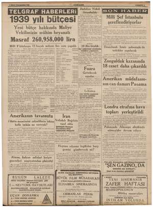    1939 yılı bütçesi Yeni bütçe hakkında Maliye Vekilimizin mühim beyanatı Masraf 260,958,000 lira AR Milli Ankara, 28 (A.A) —